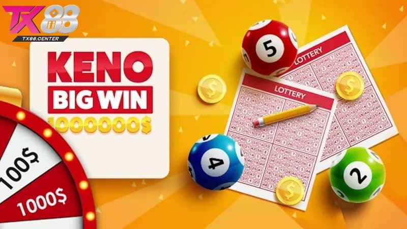 Luật chơi Keno TX88 đơn giản dành cho người mới Luật chơi Keno TX88 đơn giản dành cho người mới